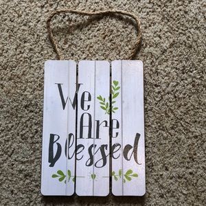 We Are Blessed Rustic Sign